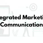 Integrated Marketing Communication Adalah: Definisi dan Elemen