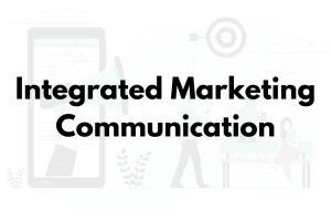 Integrated Marketing Communication Adalah: Definisi dan Elemen